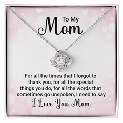Love Knot Necklace - To My Mom For All The Times