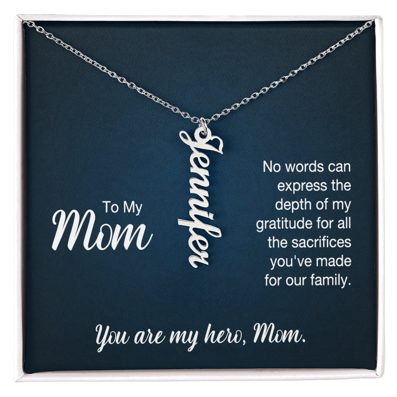 Vertical Name Necklace - To My Mom No Words Can Express